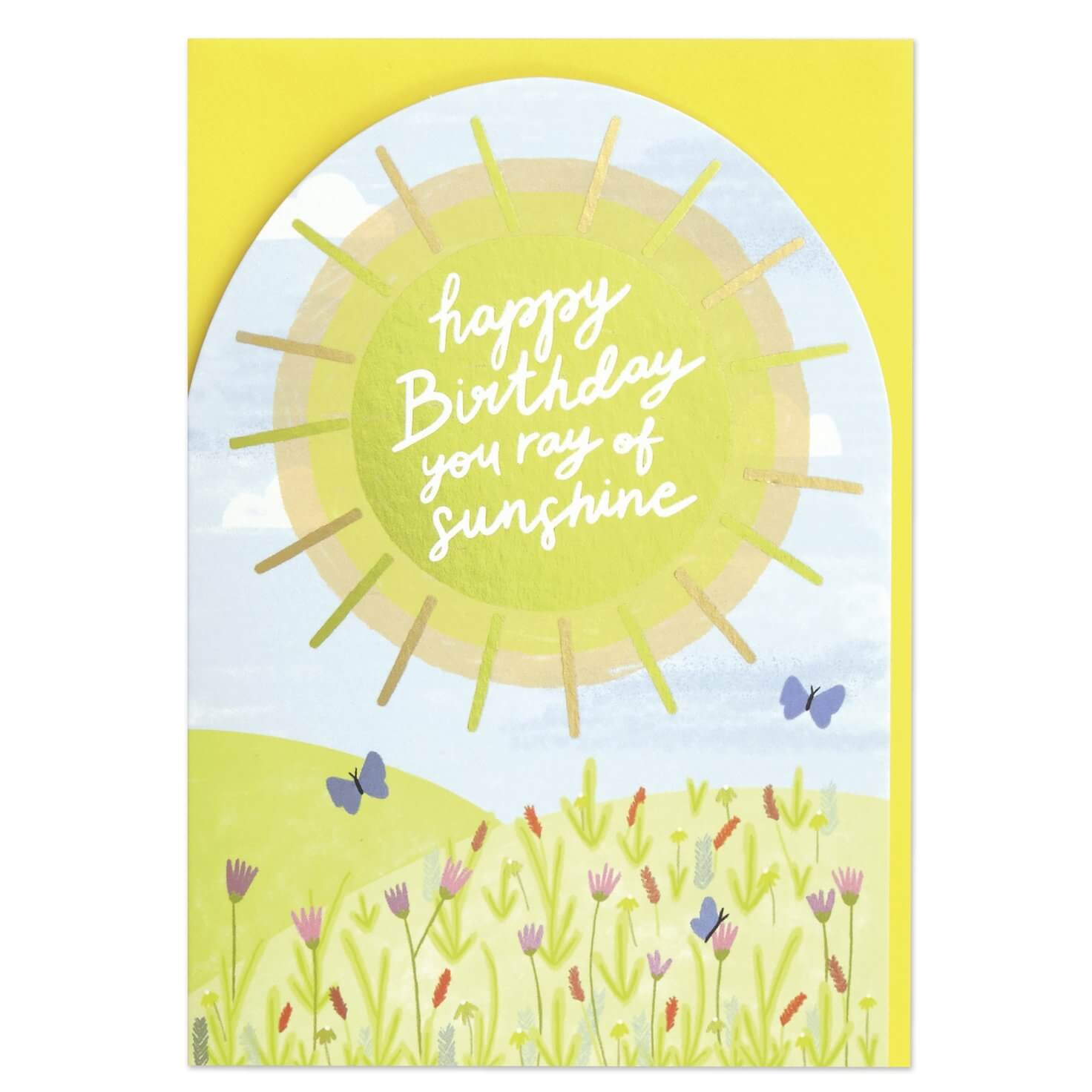Happy Birthday Ray of Sunshine Card